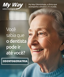 My Way Odontologia. Odontogeriatria-tratamento da 3a. Idade. 